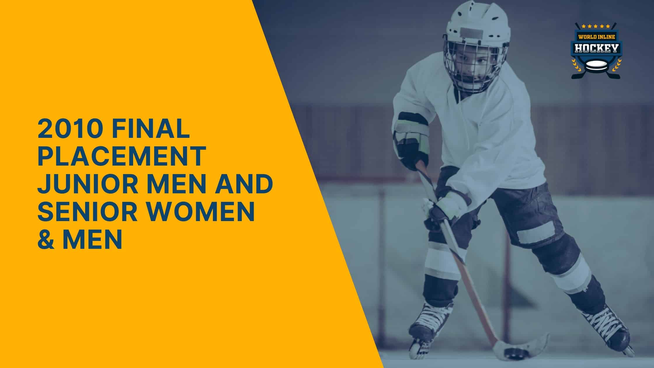 2010 Final Placement Junior Men and Senior Women & Men