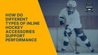 how do different types of inline hockey accessories support performance