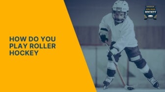 how do you play roller hockey