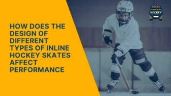how does the design of different types of inline hockey skates affect performance