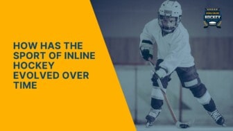how has the sport of inline hockey evolved over time