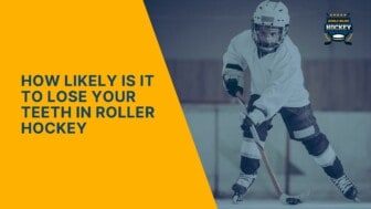 how likely is it to lose your teeth in roller hockey
