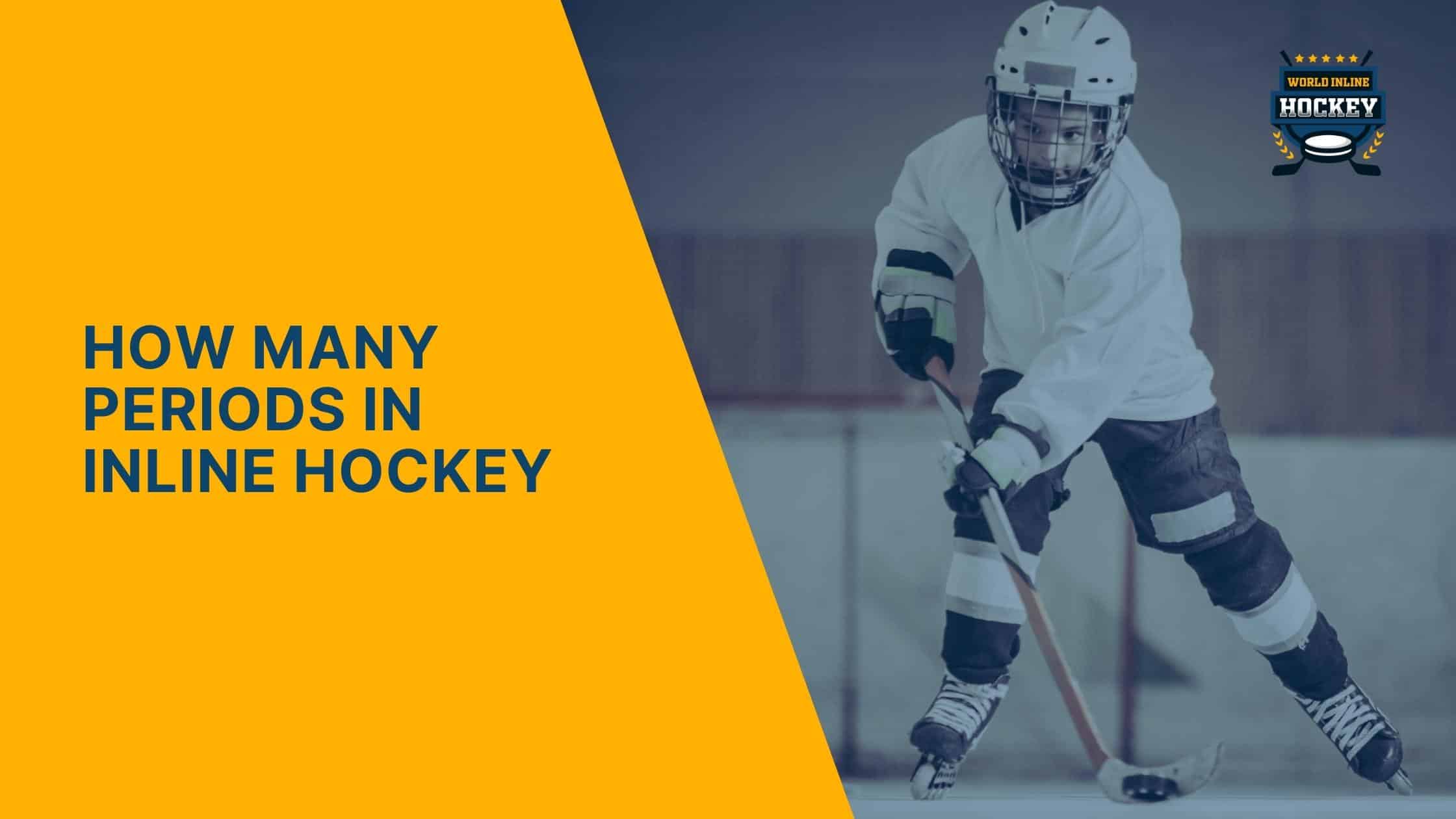 how many periods in inline hockey