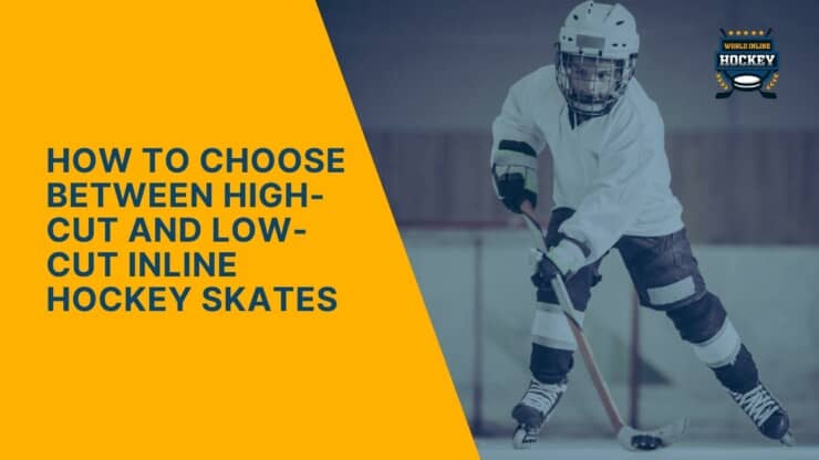 how to choose between high-cut and low-cut inline hockey skates