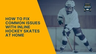how to fix common issues with inline hockey skates at home