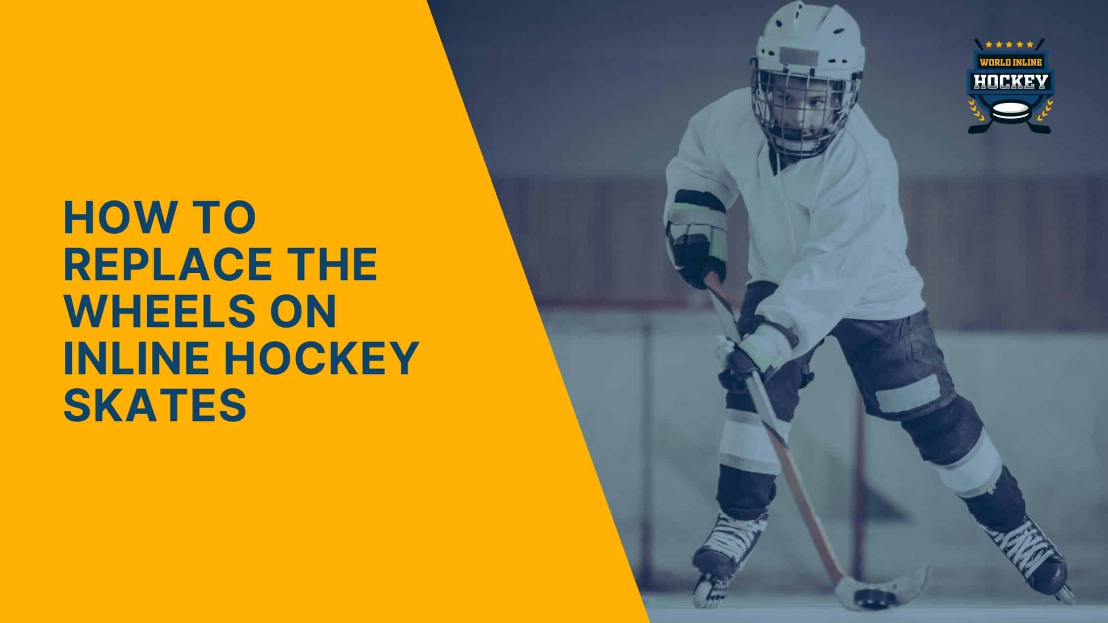 how to replace the wheels on inline hockey skates