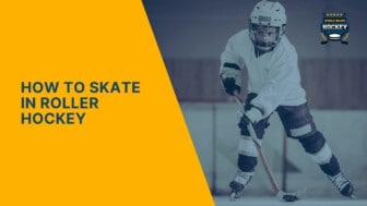 how to skate in roller hockey