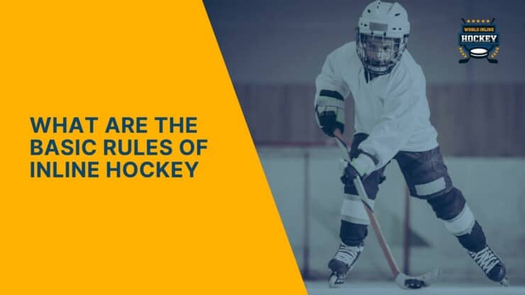 what are the basic rules of inline hockey