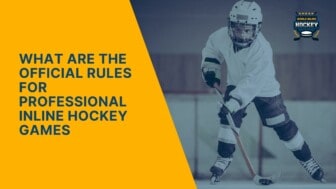 what are the official rules for professional inline hockey games