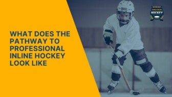what does the pathway to professional inline hockey look like