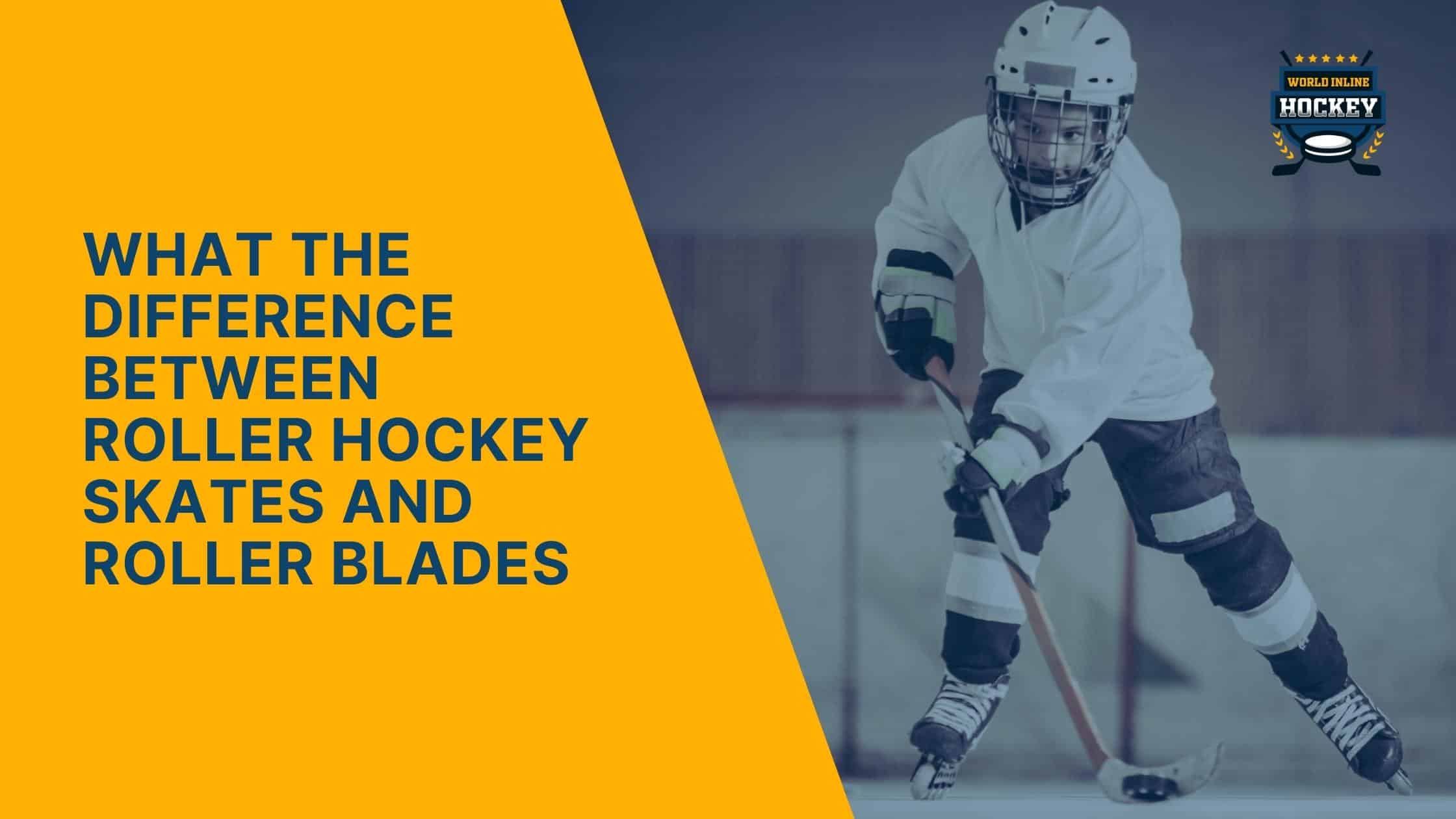 what the difference between roller hockey skates and roller blades